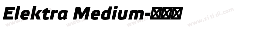 Elektra Medium字体转换